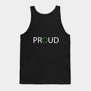 Proud feeling proud typographic artwork Tank Top